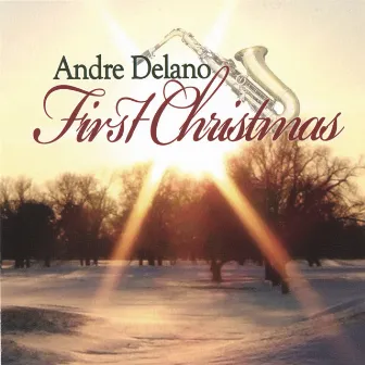 First Christmas by Andre Delano