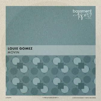 Movin by Louie Gomez