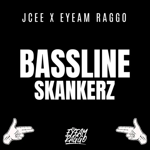 BASSLINE SKANKERZ