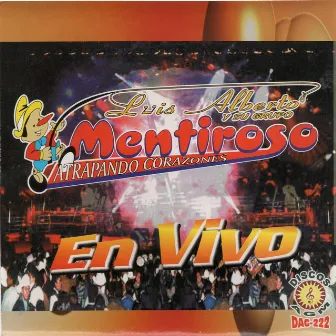 En Vivo by Luis Alberto Y Su Grupo Mentiroso