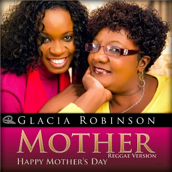 Mother (Reggae Version) by Glacia Robinson