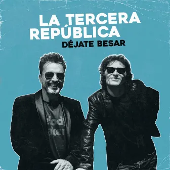 Déjate Besar by La Tercera Republica