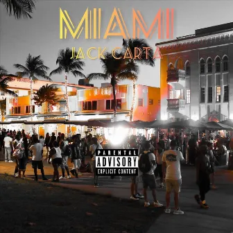 Miami by Jack Carta