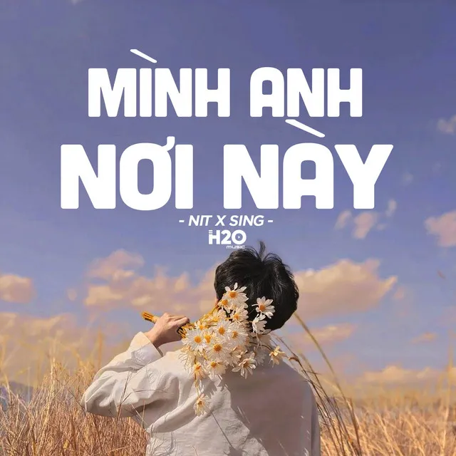 Mình Anh Nơi Này (Lofi Ver.)