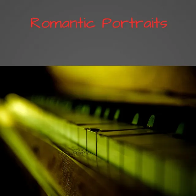 Romantic Portraits