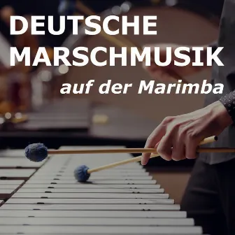 Deutsche Marschmusik by Deutsche Märsche