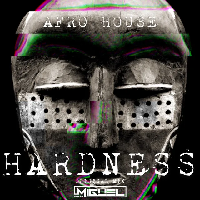 HARDNESS - Deejay Miguel