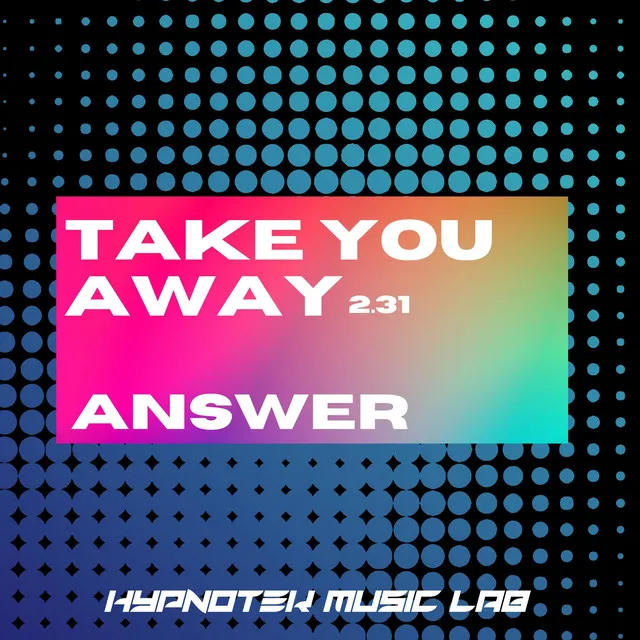 Take You Away - Radio Edit