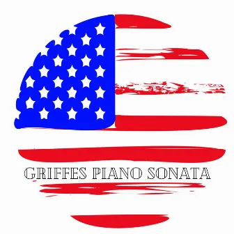 Griffes Piano Sonata by Charles Griffes