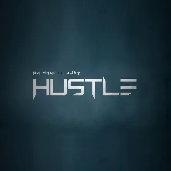 Hustle by Mr Mani