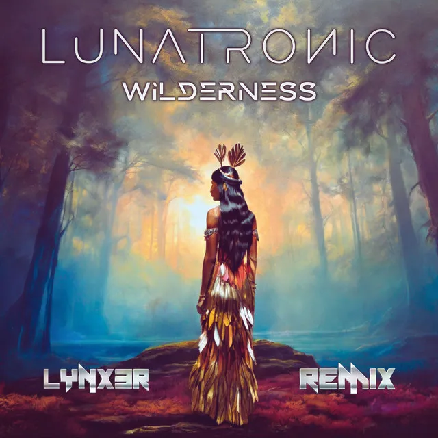 Wilderness - Lynx3R Remix