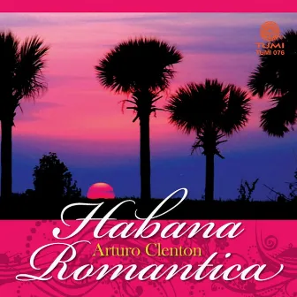 Habana Romantica by Arturo Clenton