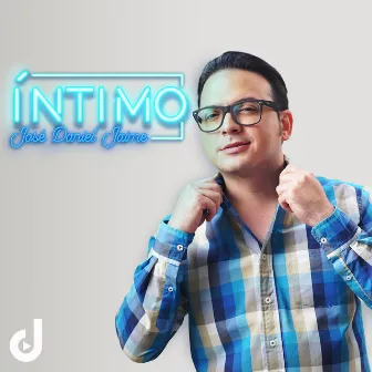 ÍNTIMO by José Daniel Jaime