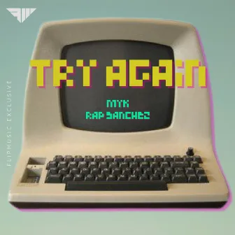 Try Again by Rap Sanchez