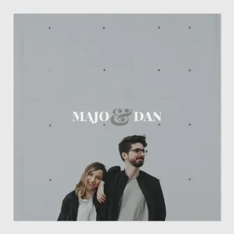 Majo y Dan by Majo y Dan