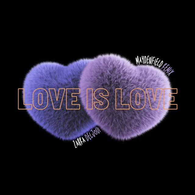 Love is Love - Maydenfield Remix