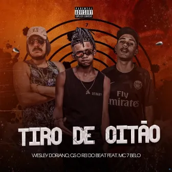 Tiro de Oitão (Brega Funk) by Wesley Doriano