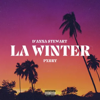 LA WINTER by D'Anna Stewart