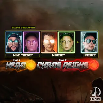 Hero / Chaos Reigns by Lifesize Mc