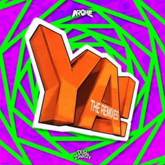 YA! (The Remixes) by Krome