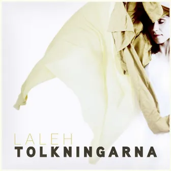 Tolkningarna by Laleh