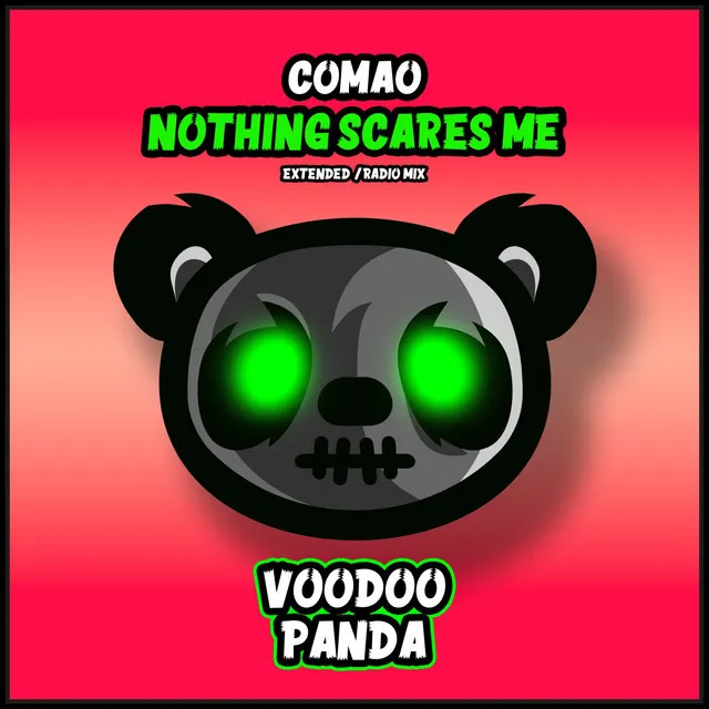 Nothing Scares Me - Radio Mix