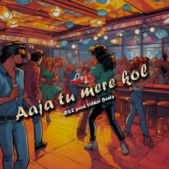 Aaja tu mere kol by Unknown Artist