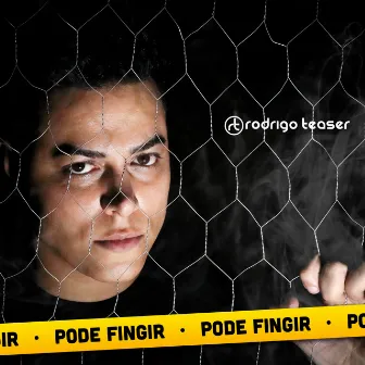 Pode Fingir by Rodrigo Teaser