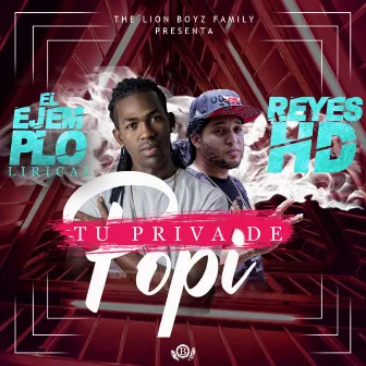 Tu Priva De Popi by El Ejemplo Lirical