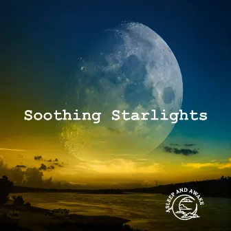 Soothing Starlights by Asleep and Awake