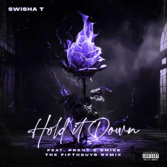 Hold It Down [The FifthGuys Remix] by Swisha T