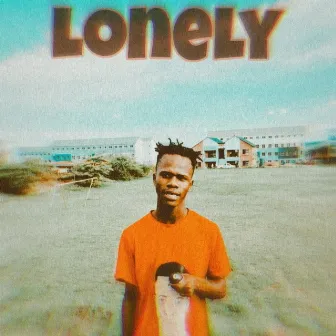 Lonely(If I die) by LanceMizly