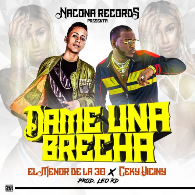 Dame una Brecha (feat. Ceky Viciny)