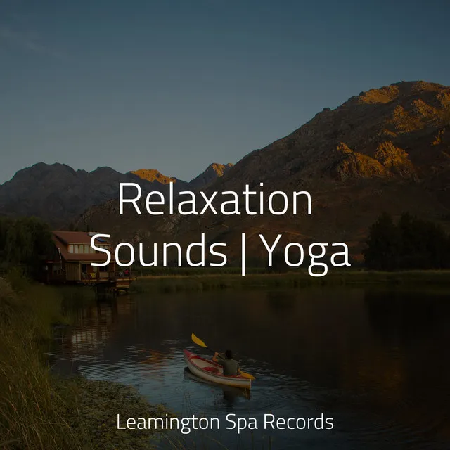 Relaxation Sounds | Yoga