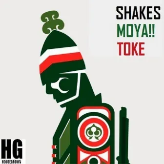 Moya!! Toke by Shakes