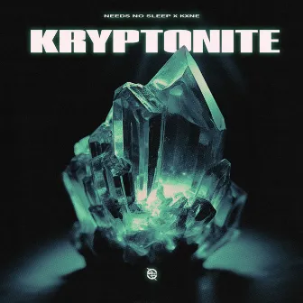 Kryptonite by Needs No Sleep