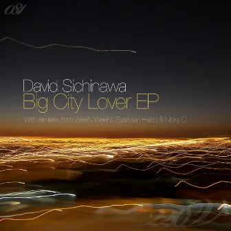 Big City Lover Ep by David Sichinawa