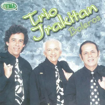 Boleros by Trio Irakitan