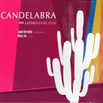 Candelabra: Obras Latinoamericanas by Juan Hermida