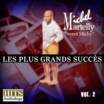 Hits Anthology, Vol. 2 - Les Plus Grands Succès by Michel Martelly