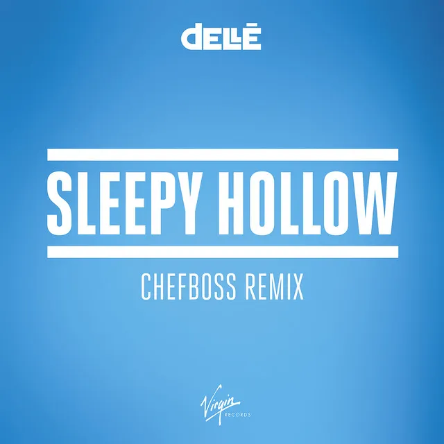 Sleepy Hollow - Chefboss Remix