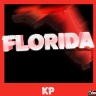 FlORIDA by KP