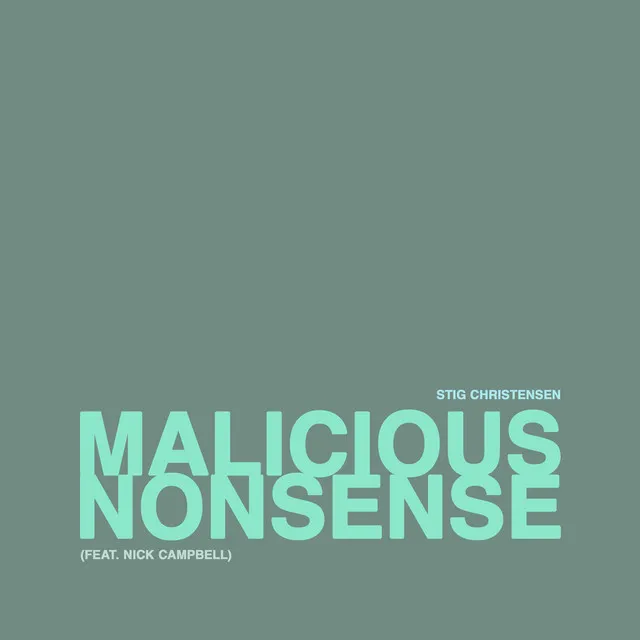 Malicious Nonsense