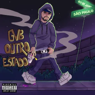 OUTRO ESTADO by GVB EXCLUSIVE