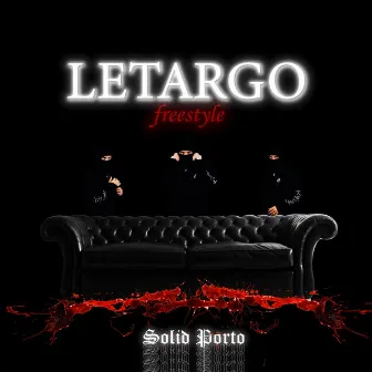 Letargo Freestyle by SOLID PORTO