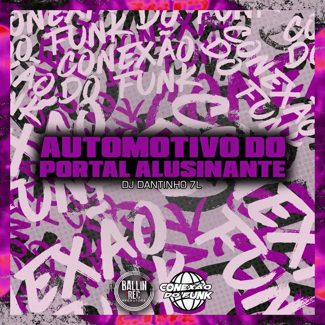 Automotivo do Portal Alusinante (feat. DJ AC15)