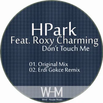 Don't Touch Me by Roxy Charming