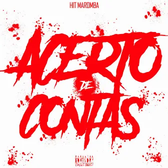 Acerto de Contas by hit maromba