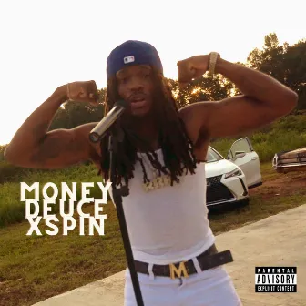 Spin by MoneyDeuce