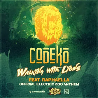 Walking With Lions (Official Electric Zoo Anthem) by Codeko